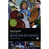 Le avventure di Alice nel paese delle meraviglie. Ediz. illustrata. Oscar Junior