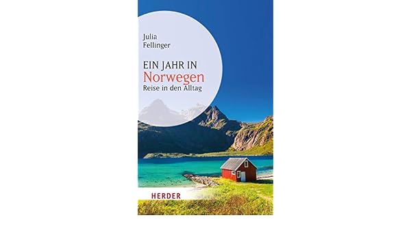 Ein Jahr In Norwegen Reise In Den Alltag Herder Spektrum - 