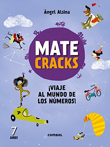 Matecracks ¡Viaje al mundo de los números! 7 años