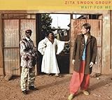 Wait For Me von Zita Swoon Group