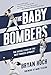 Produktbild The Baby Bombers: The Inside Story of the Next Yankees Dynasty