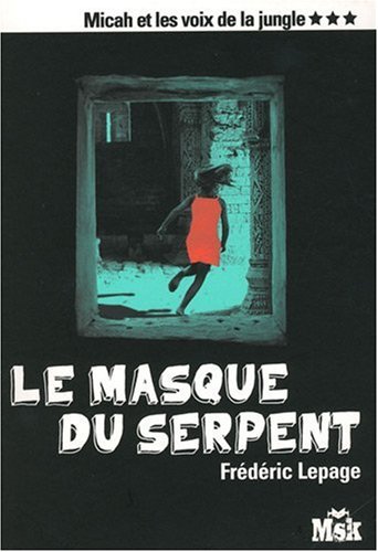 couverture de : Le masque du serpent
