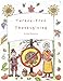 Turkey-Free Thanksgiving (Thanksgiving for Children Book 1) (English Edition) by Anna Remorova