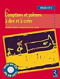Comptines et poèmes à dire et à créer, cycle 1 et 2 (avec un CD de 30 mm)