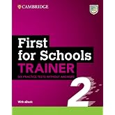 First for Schools Trainer 2 Six Practice Tests without Answers with Audio Download with eBook (2022)