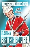 Barmy British Empire (Horrible Histories) by 