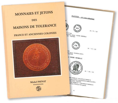 Download MONNAIES ET JETONS DES MAISONS DE TOLERANCE FRANCE ET ANCIENNES COLONIES - Download MONNAIES ET JETONS DES MAISONS DE TOLERANCE FRANCE ET ANCIENNES COLONIES -