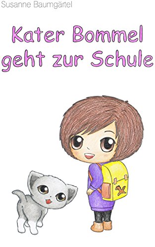 Kater Bommel geht zur Schule