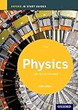 Oxford IB Study Guides: Physics for the IB Diploma by