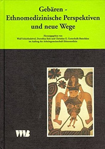 Download Curare. Zeitschrift für Ethnomedizin und transkulturelle Psychiatrie: Curare, Bd.8/95, Gebären, Ethnomedizische Perspektiven und neue Wege Download Curare. Zeitschrift für Ethnomedizin und transkulturelle Psychiatrie: Curare, Bd.8/95, Gebären, Ethnomedizische Perspektiven und neue Wege