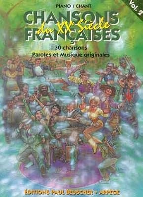 Paul Beuscher Partition : Chansons francaises du 20eme siecle vol 2