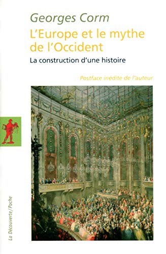 L'Europe et le mythe de l'Occident L'Europe et le mythe de l'Occident