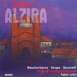 Verdi - Alzira / Mescheriakova · Vargas · Gavanelli · L'Orchestre de la Suisse Romande · Luisi - Ramon Vargas