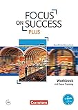 Image de Focus on Success PLUS - Berufliche Oberschule: FOS/BOS: B1/B2: 11./12. Jahrgangsstufe - Workbook mit