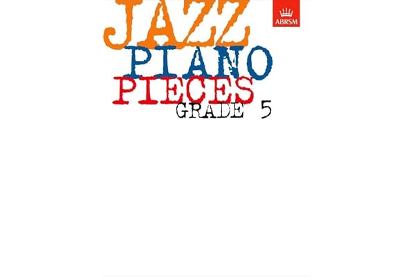 Abrsm jazz piano: pieces grade 5 piano