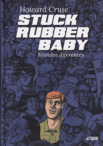 Download Stuck Rubber Baby. Mundos diferentes (Sillón Orejero)