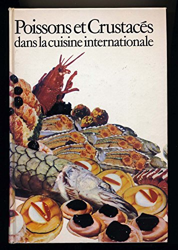 Poissons et Crustaces dans la Cuisine Internationale. gratuit