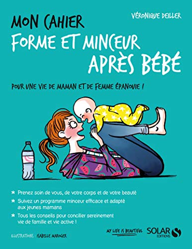 Téléchargement gratuit de livres audio Mon cahier forme et minceur après bébé by author DJVU MOBI 2263154361