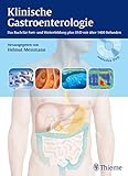 Image de Klinische Gastroenterologie: Das Buch für Fort- und Weiterbildung plus DVD mit über 1.00