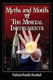 Image de Myths and Motifs of The Mortal Instruments (English Edition)