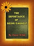 Image de The Importance of Being Earnest (Illustrated) (English Edition)