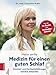 Meine sanfte Medizin für einen guten Schlaf: Einschlaf- und Durchschlafstörungen natürlich behandeln by Dr. med. Franziska Rubin