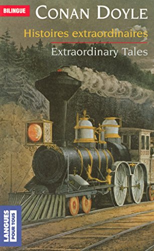 Histoires extraordinaires - Bilingue Conan Doyle Histoires extraordinaires - Bilingue Conan Doyle