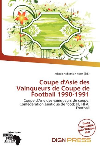 Coupe D'Asie Des Vainqueurs de Coupe de Football 1990-1991 en ligne Coupe D'Asie Des Vainqueurs de Coupe de Football 1990-1991 en ligne