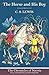 The Horse and His Boy (The Chronicles of Narnia, Band 3) by