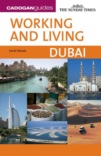 Download Working and Living Dubai (Cadogan Guide Working and Living Dubai)
