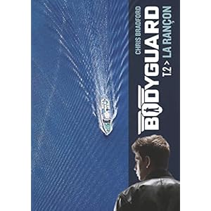 Bodyguard T2 - La Rançon