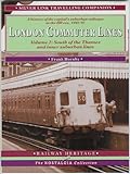 Image de London Commuter Lines: Main Lines South of the Thames v. 2: Volume 2 - South of the Thames and Inner Suburban Lines