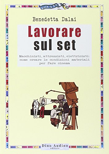 Lavorare sul set