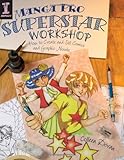 Image de Manga Pro Superstar Workshop: How to Create and Sell Comics and Graphic Novels