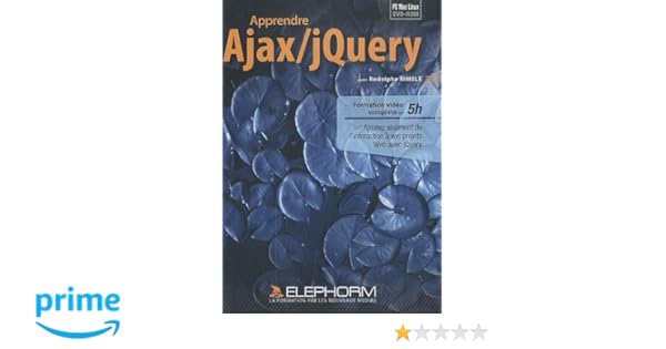 TÉLÉCHARGER ELEPHORM APPRENDRE AJAX JQUERY