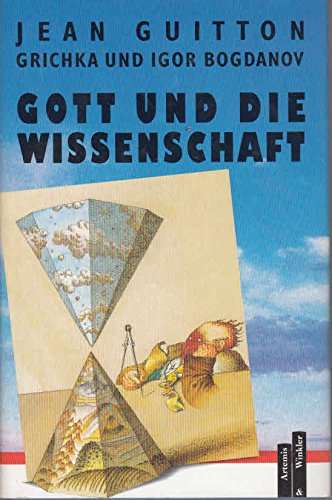 Download Gott und die Wissenschaft Download Gott und die Wissenschaft