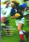 Image de Voyous et Gentlemen : Une histoire du rugby