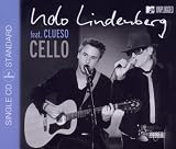 Cello (Mtv Unplugged) (2track) - Udo Feat. Clueso Lindenberg