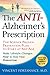 Produktbild The Anti-Alzheimer's Prescription: The Science-Proven Prevention Plan to Start at Any Age