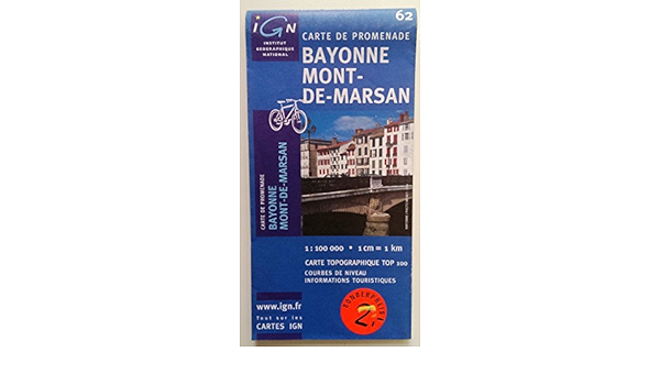 Amazon Fr Carte Touristique Bayonne Mont De Marsan Cartes Top 100 Ign Livres