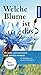 Produktbild Welche Blume ist das: 170 Blumen einfach bestimmen (Kosmos-Naturführer Basics)