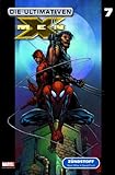 Image de Die Ultimativen X-Men Bd 07: Zündstoff