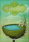 Bücher Neuerscheinungen 2022 - Märchen: Zwölf magische Geschichten von Birgit Otten
