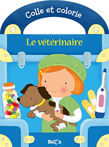 Ma mallette de vétérinaire - Colle et colorie