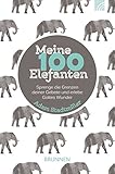 Image de Meine 100 Elefanten: Sprenge die Grenzen deiner Gebete und erlebe Gottes Wunder