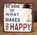 Produktbild nostalgie Blechschild Notice " Do more of what makes you happy " Metall Antik Shabby Impressionen Schild