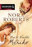 Bücher Neuerscheinungen 2022 - Heiße Nächte in Mexiko von Nora Roberts