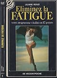 Eliminez la fatigue : votre programme vitalité en 12 points