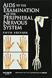 Aids to the Examination of the Peripheral Nervous System by Michael O'Brien MD FRCP