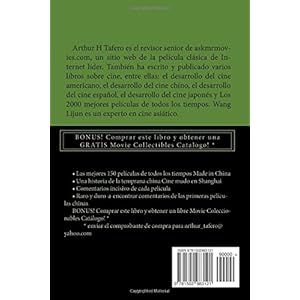 Las mejores 150 peliculas chinas de todos los tiempos: BONUS! Comprar este libro y obtener una GRATIS Movie Collectibles Catalogo! *
